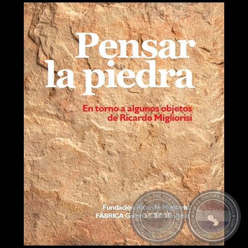 PENSAR LA PIEDRA - Autora:  LÍA COLOMBINO - Año 2022